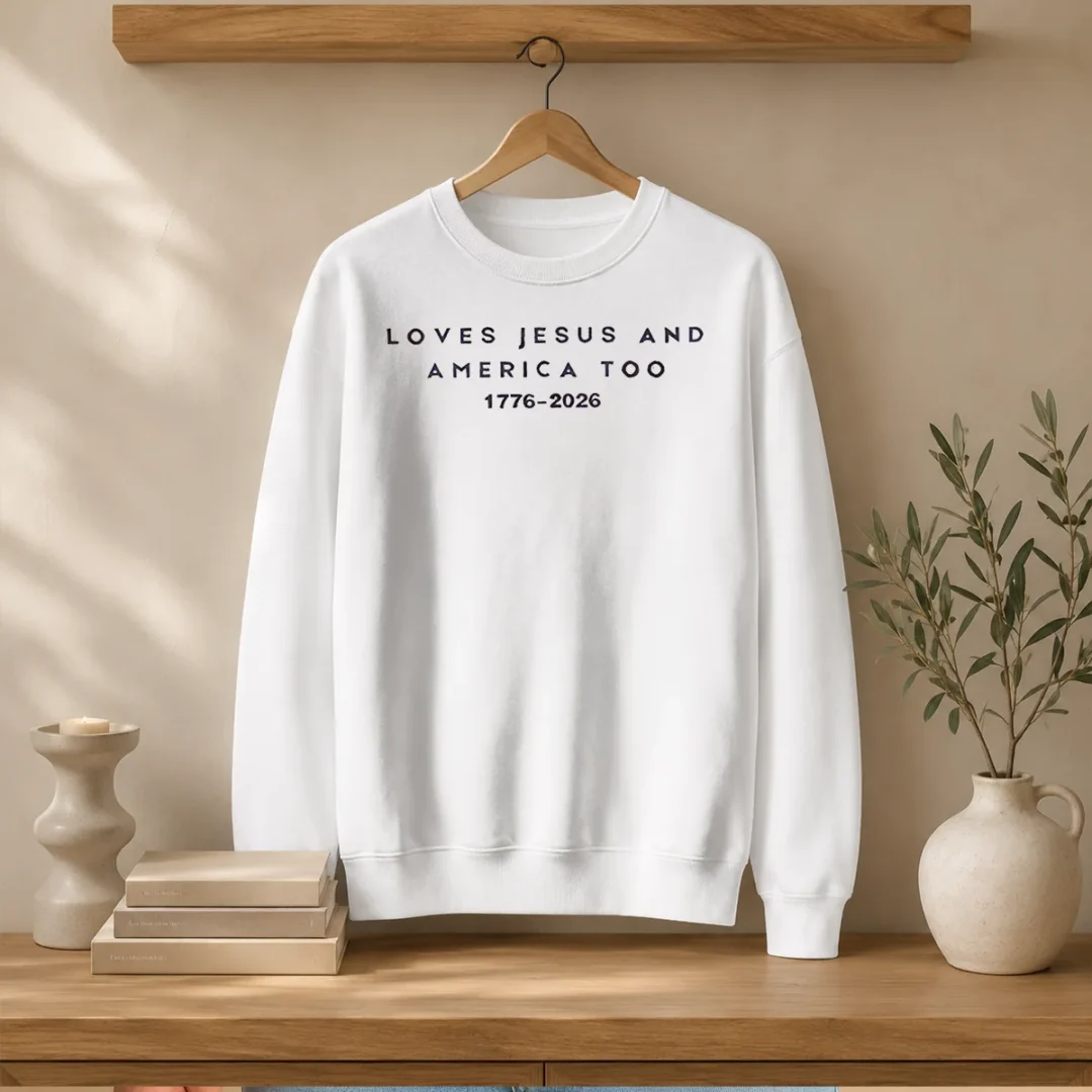 original-loves-jesus-and-america-too-1776-2026-faith-patriotic-christianity-freedom-sweater Original Loves Jesus And America Too 1776 2026 Faith Patriotic Christianity Freedom Sweater