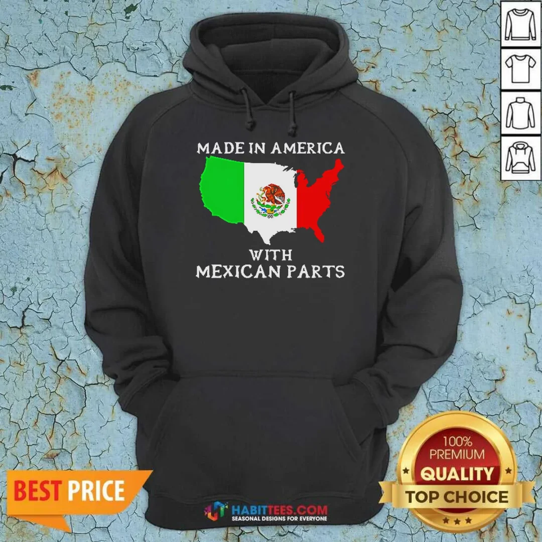 original-made-in-america-with-mexican-parts-map-of-united-states-and-mexico-flag-hoodie-hoodie-optimized Original Made In America With Mexican Parts Map Of United States And Mexico Flag Hoodie