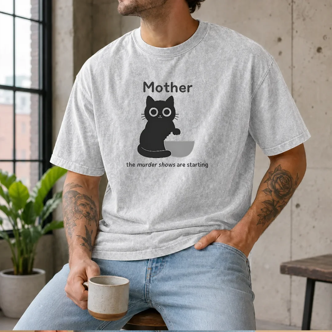 original-mother-the-murder-shows-are-starting-black-cat-washed-t-shirt Original Mother The Murder Shows Are Starting Black Cat Washed T-Shirt