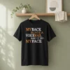 Original My Back Is Not A Voicemail Say It To My Face