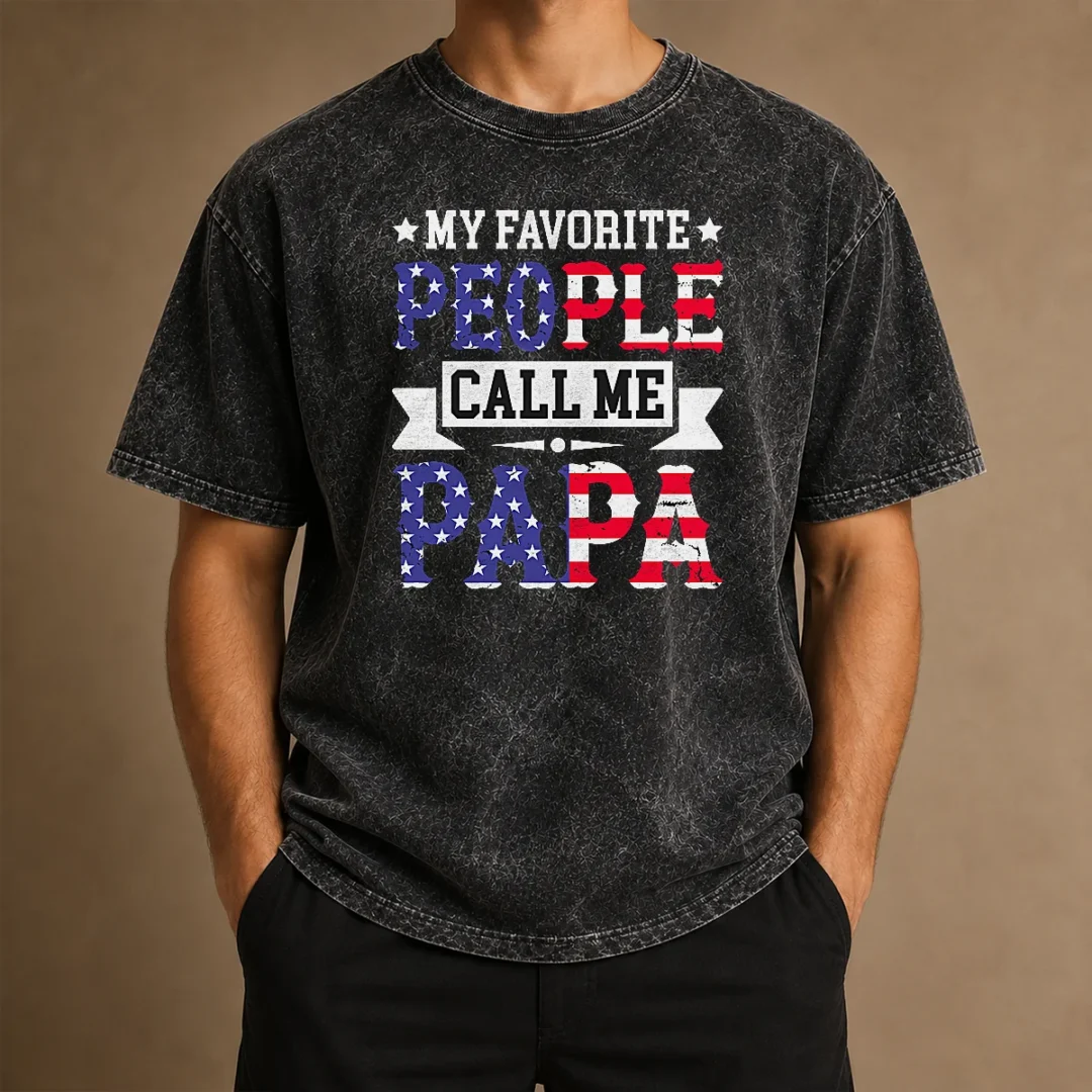 original-my-favorite-people-call-me-papa-washed-t-shirt Original My Favorite People Call Me Papa Washed T-Shirt