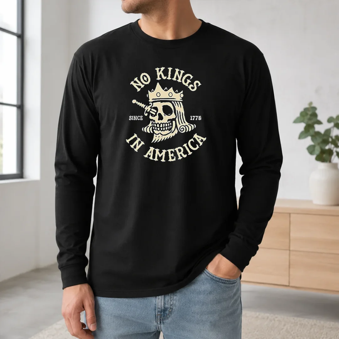 Original No Kings In America Since 1776 Skull American History Long Sleeve Shirt Original No Kings In America Since 1776 Skull American History Long Sleeve Shirt