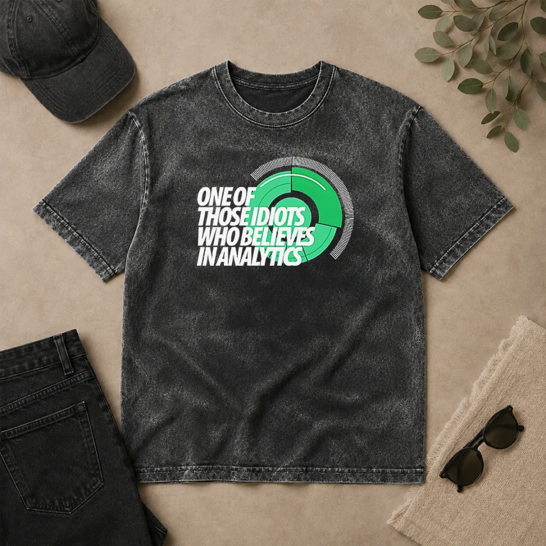 Original Official Sports Fan Data Nerd Green Radar One Of Those Idiots WHO Believes In Analytics Washed T Shirt Original Official Sports Fan Data Nerd Green Radar One Of Those Idiots WHO Believes In Analytics Washed T-Shirt