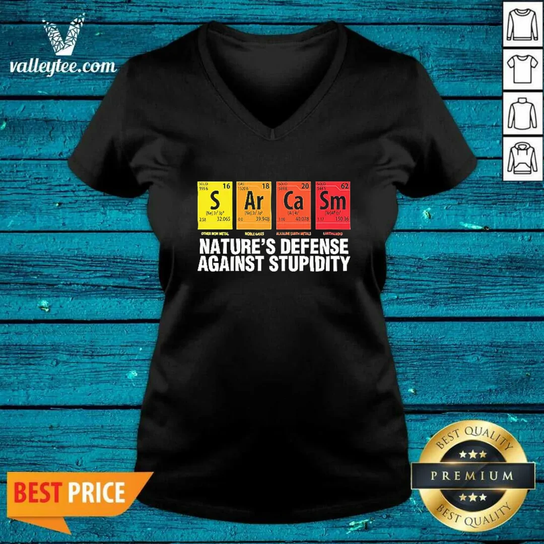 original-sarcasm-nature-s-defense-against-stupidity-periodic-table-v-neck-shirt Original Sarcasm Nature'S Defense Against Stupidity Periodic Table V-Neck Shirt