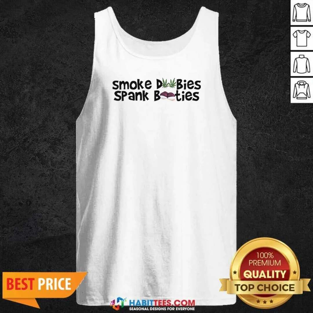 original-smoke-dubies-spank-booties-marijuana-cannabis-weed-tank-top-tank-top-optimized Original Smoke Dubies Spank Booties Marijuana Cannabis Weed Tank Top