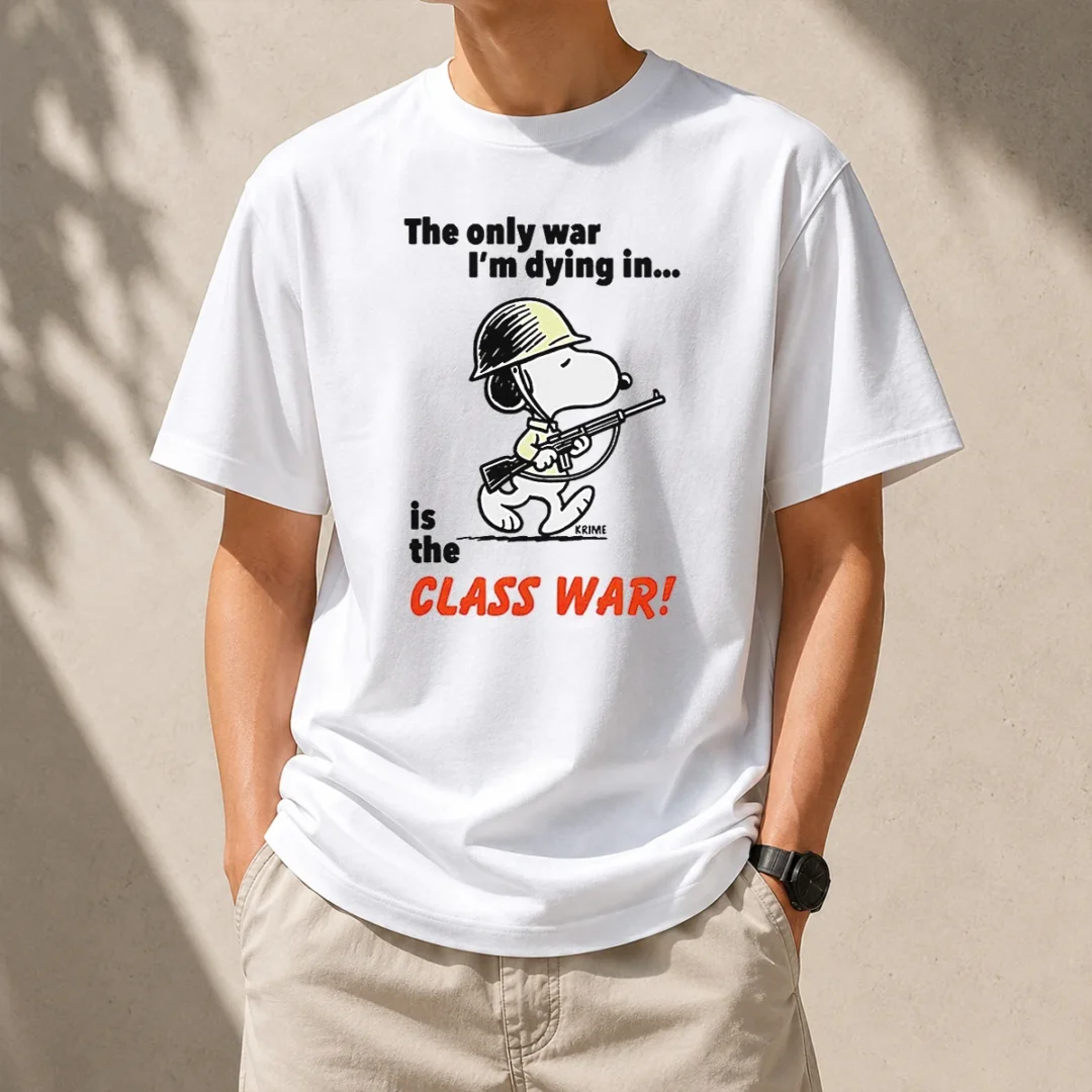 original-snoopy-the-only-war-i-m-dying-in-is-the-class-war-t-shirt Original Snoopy The Only War I'M Dying In Is The Class War graphic t shirt in black, unisex fit
