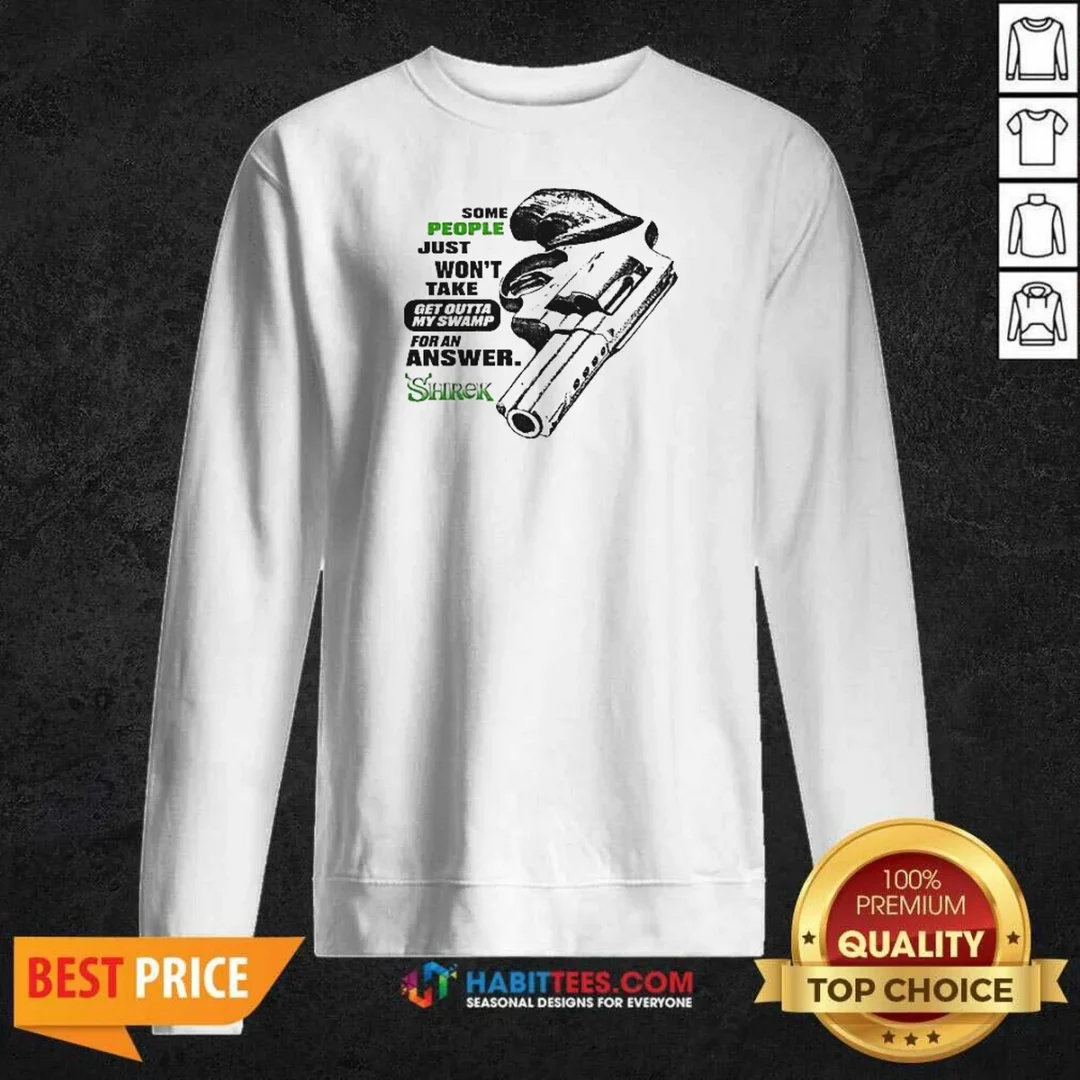 original-some-people-just-wont-take-get-outta-my-swamp-shrek-sweatshirt-sweatshirt-optimized Original Some People Just Wont Take Get Outta My Swamp Shrek Sweatshirt
