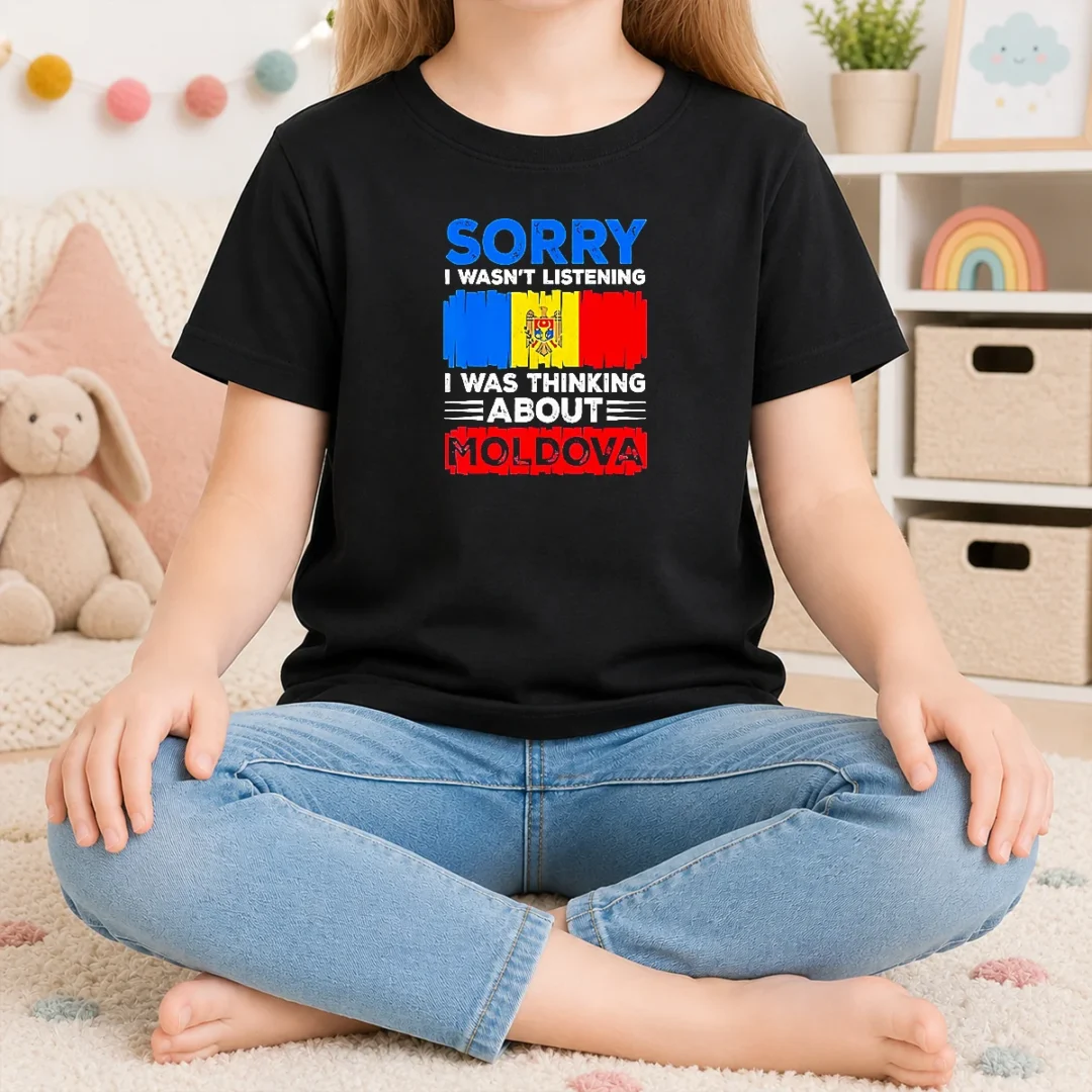 Original Sorry I Wasn'T Listening I Was Thinking About Moldova Kids T-Shirt