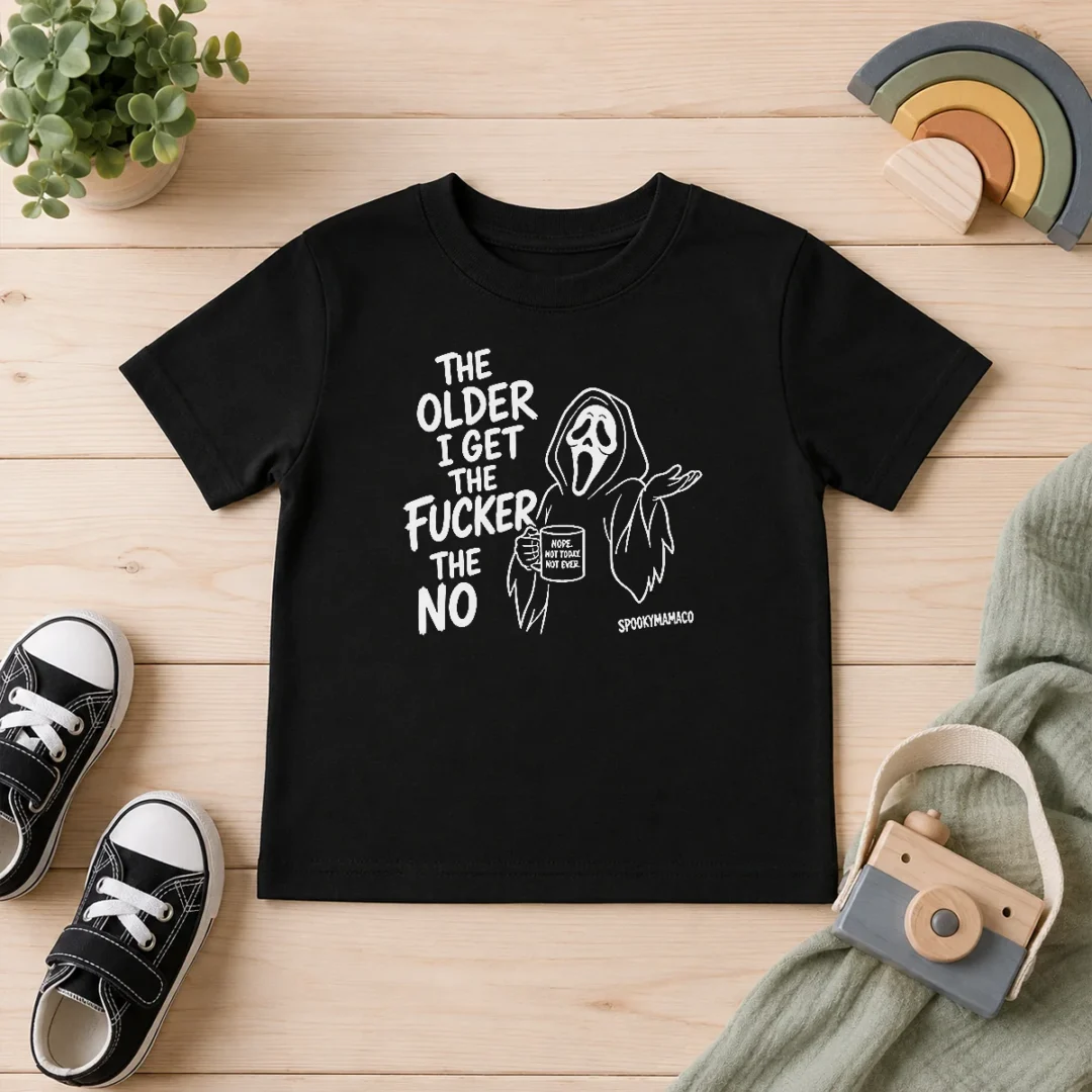 original-the-older-i-get-the-fucker-the-no-ghost-face-nope-not-today-not-ever-kids-t-shirt Original The Older I Get The Fucker The No Ghost Face Nope Not Today Not Ever Kids T-Shirt