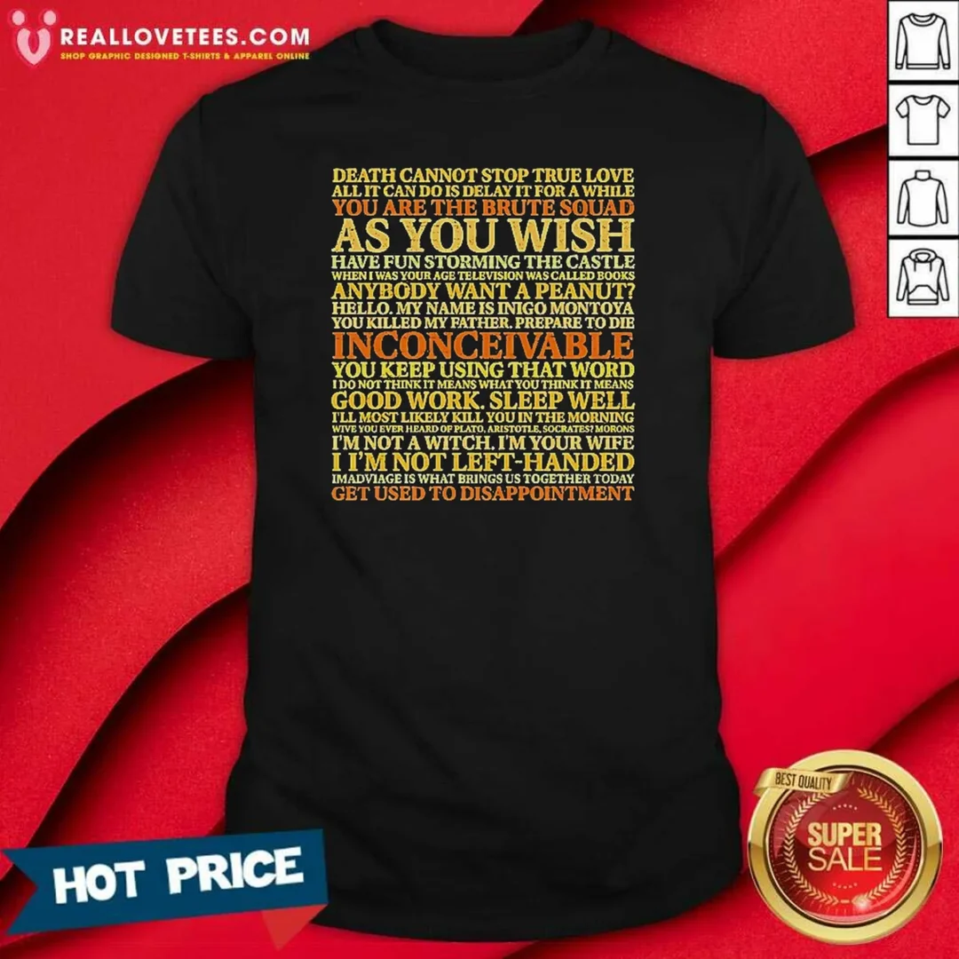 original-the-princess-bride-movie-quotes-collage-shirt-optimized Original The Princess Bride Movie Quotes Collage