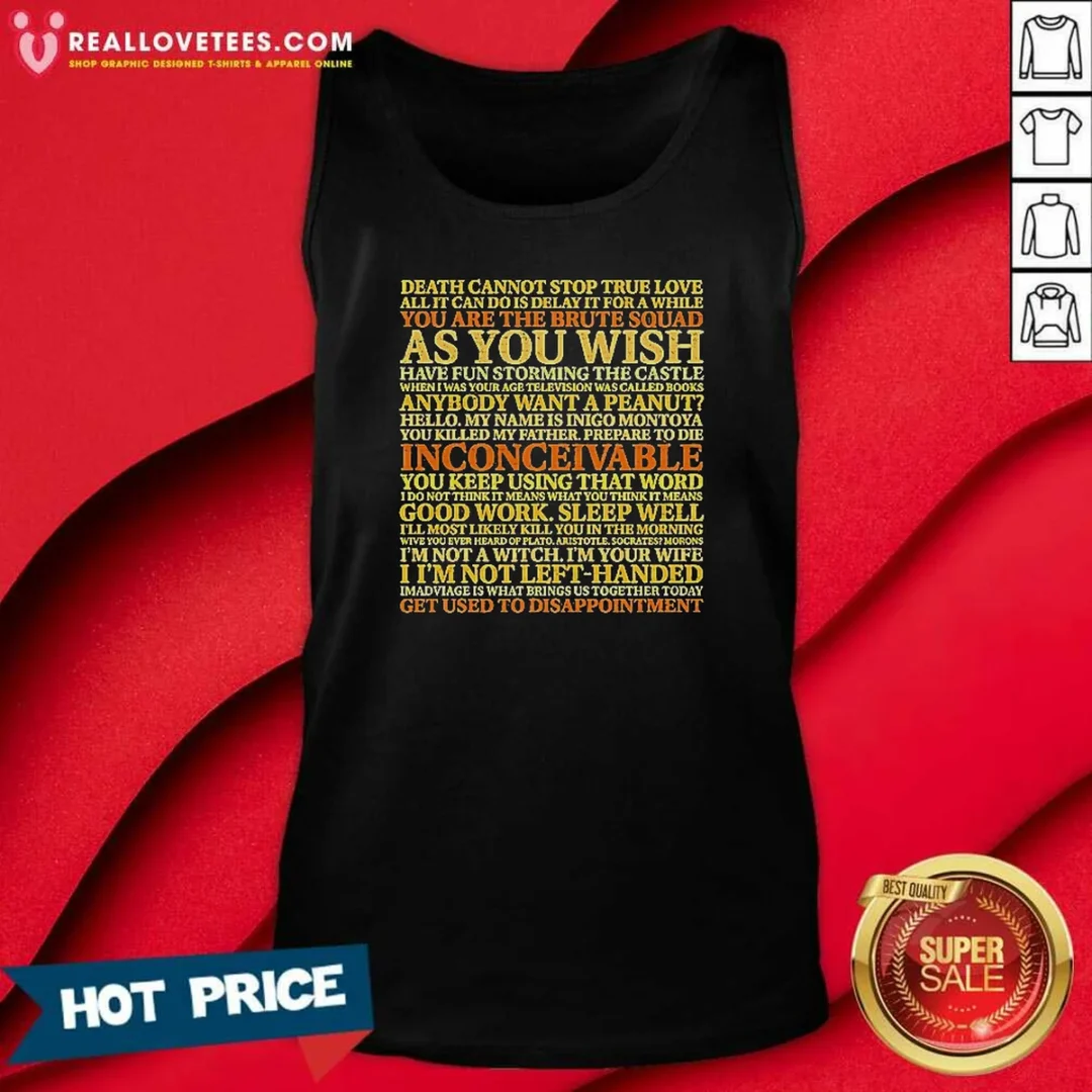 original-the-princess-bride-movie-quotes-collage-tank-top-tank-top-optimized Original The Princess Bride Movie Quotes Collage Tank Top