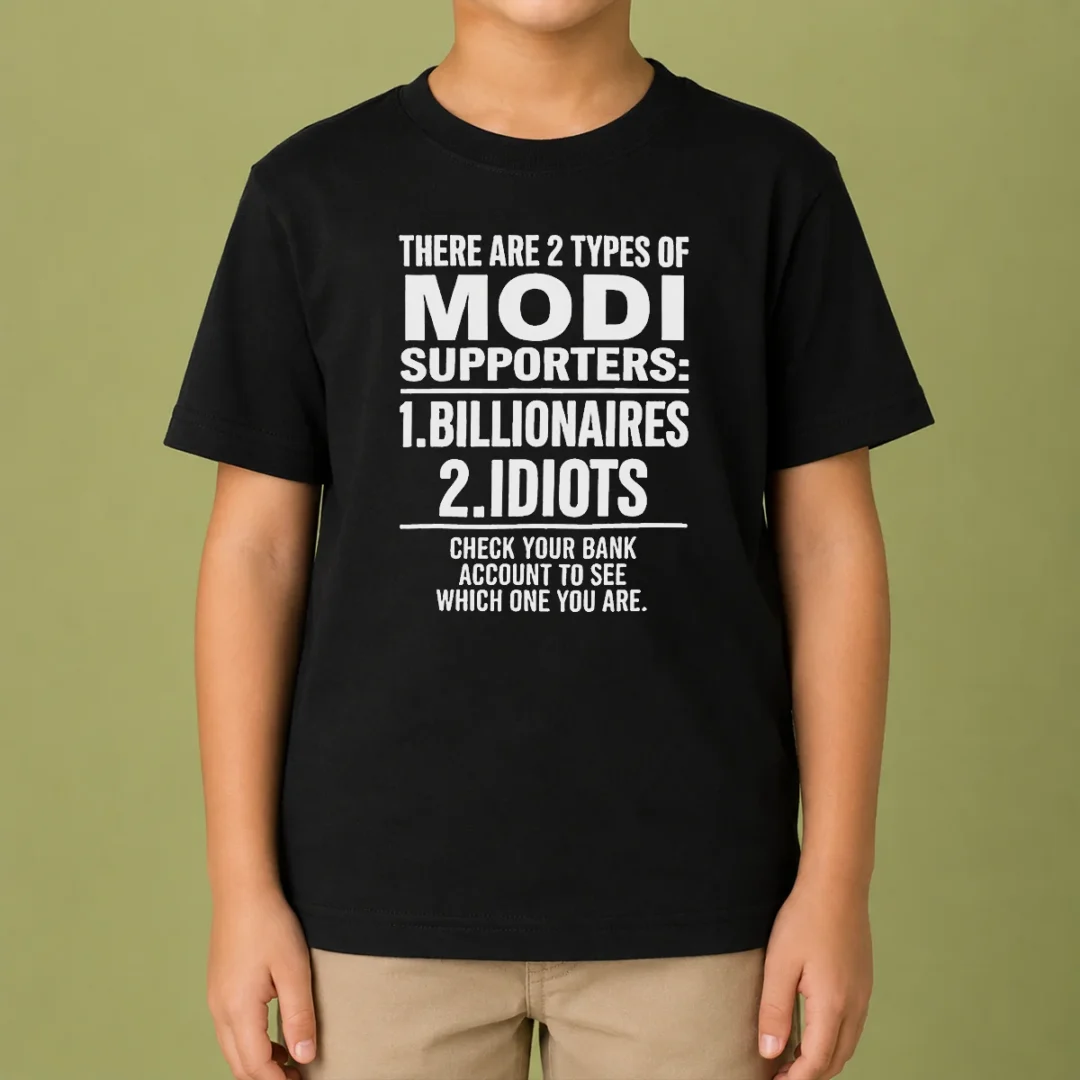 original-there-are-2-types-of-modi-supporters-billionaires-or-idiots-check-your-bank-kids-t-shirt Original There Are 2 Types Of Modi Supporters Billionaires Or Idiots Check Your Bank Kids T-Shirt