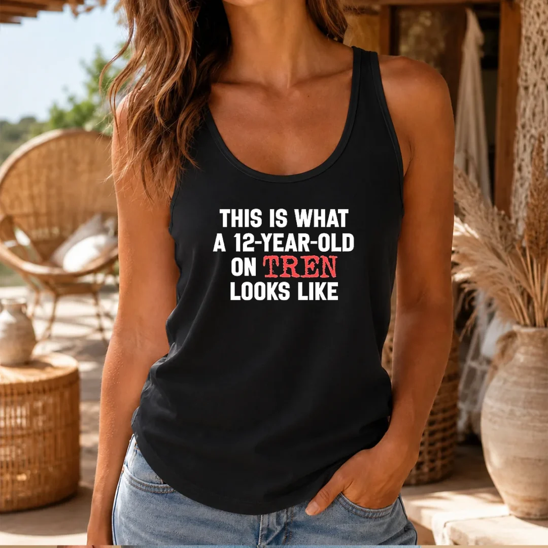 original-this-is-what-a-12-year-old-on-tren-looks-like-tank-top Original This Is What A 12 Year Old On Tren Looks Like Tank Top in black, casual sleeveless garment