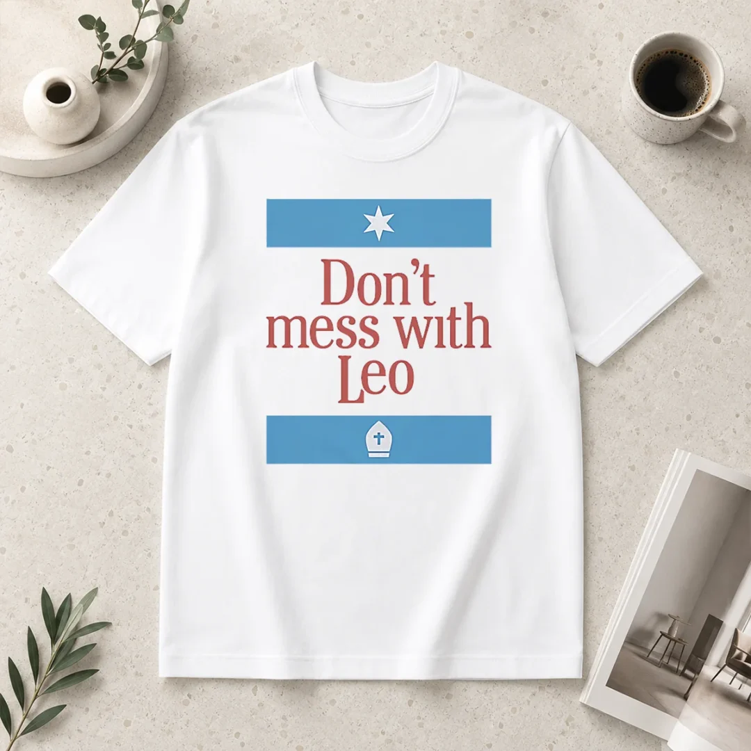original-top-don-t-mess-with-pope-leo-xiv-t-shirt Original Top Don'T Mess With Pope Leo XIV