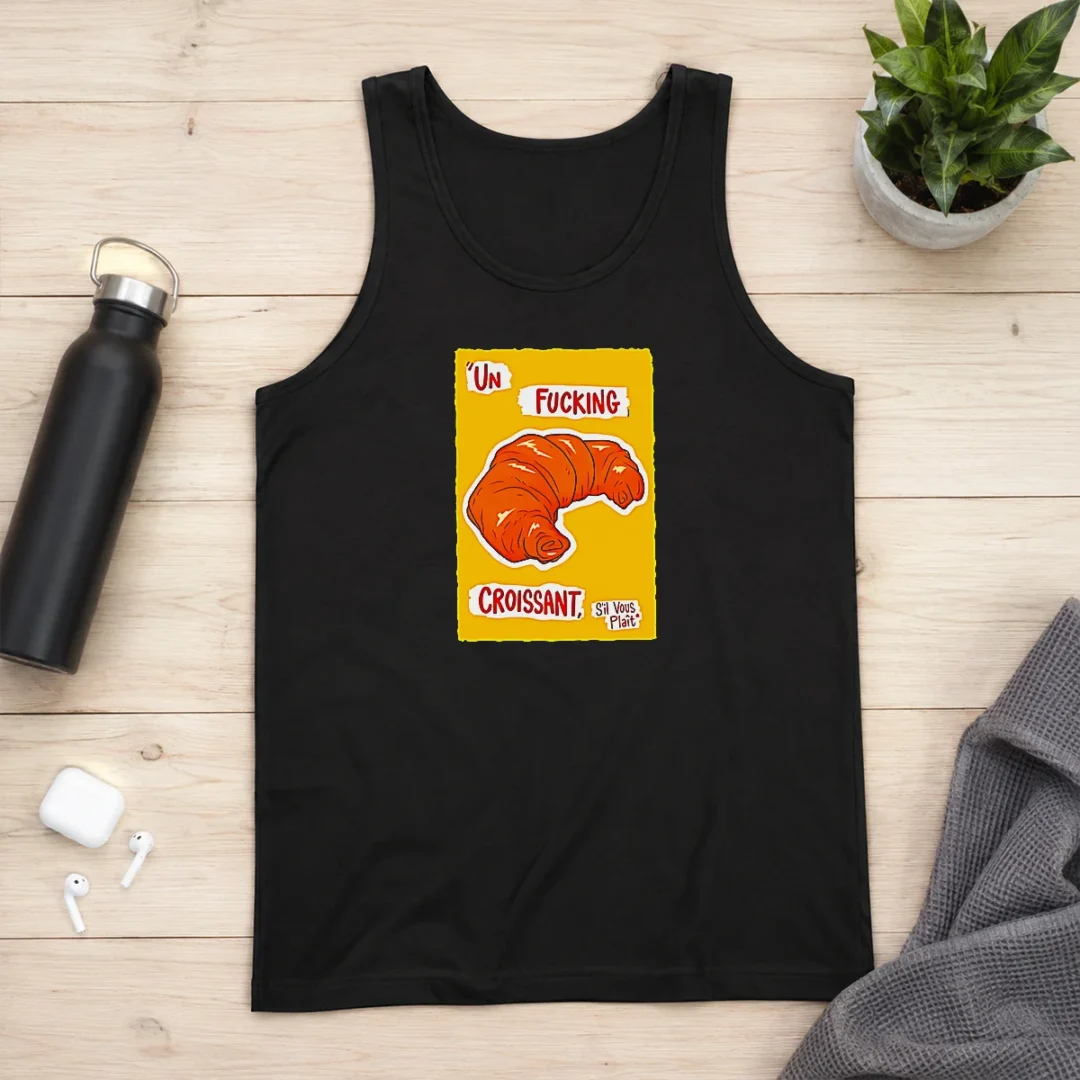 original-un-fucking-croissant-s-il-vous-pla-t-funny-french-food-lover-tank-top Original UN Fucking Croissant S Il Vous PlaîT Funny French Food Lover Tank Top