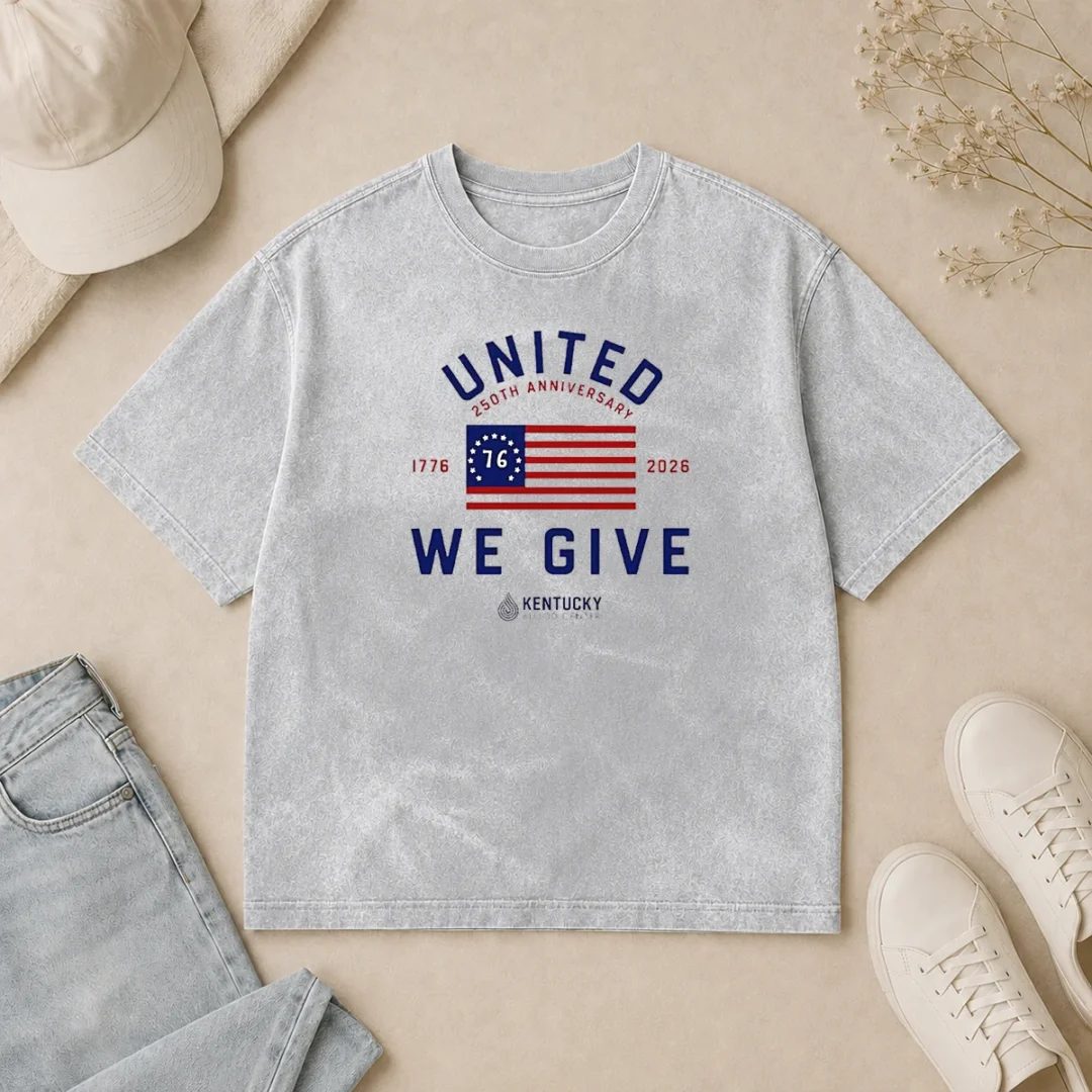 Original United 250th Anniversary 1776 2026 We Give Kentucky Blood Center Washed T Shirt Original United 250th Anniversary 1776 2026 We Give Kentucky Blood Center Washed T-Shirt
