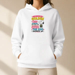 Top Snoopy Peanuts I Not My Mother Golden Child But I Was The First One She Hoodie