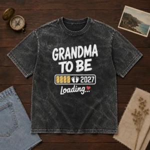 Pretty Grandma To Be 2027 Loading Pregnancy Announcement Washed T-Shirt