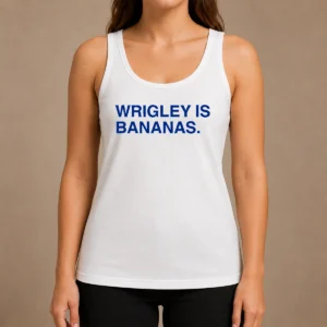 Funny Wrigley Is Bananas Tank Top