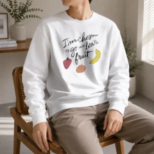 Nice I'M Chosen To Go And Bear Fruit Inspirational Quote Sweater