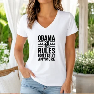 Top Barack Obama Obama '28 Since Rules Do Not Exist Anymore V-Neck Shirt