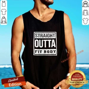 Original Straight Outta Fit Body Parody Pop Quote Shirt - Image 5