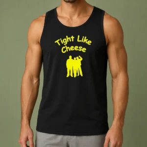 Original Workaholics Anders Blake Adam Tight Like Cheese Friendship Crew Tank Top