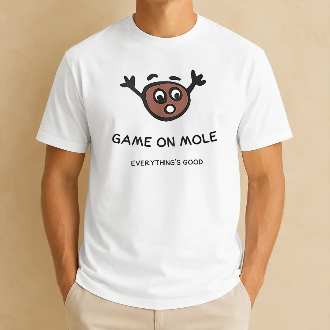 perfect-hot-game-on-mole-everything-s-good-t-shirt Perfect Hot Game On Mole Everything'S Good t shirt with bold graphic print on a classic short sleeve cotton tee