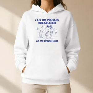 Official Hot I Am The Primary Breadloser Of My Household Rat Hoodie