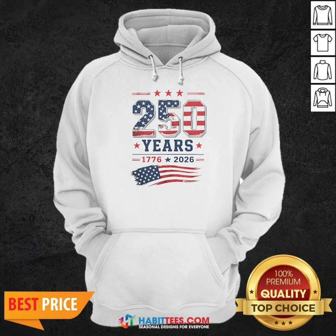 premium-250-years-1776-2026-usa-flag-patriotic-fourth-of-july-independence-day-hoodie-hoodie-optimized Premium 250 Years 1776 2026 USA Flag Patriotic Fourth Of July Independence Day Hoodie