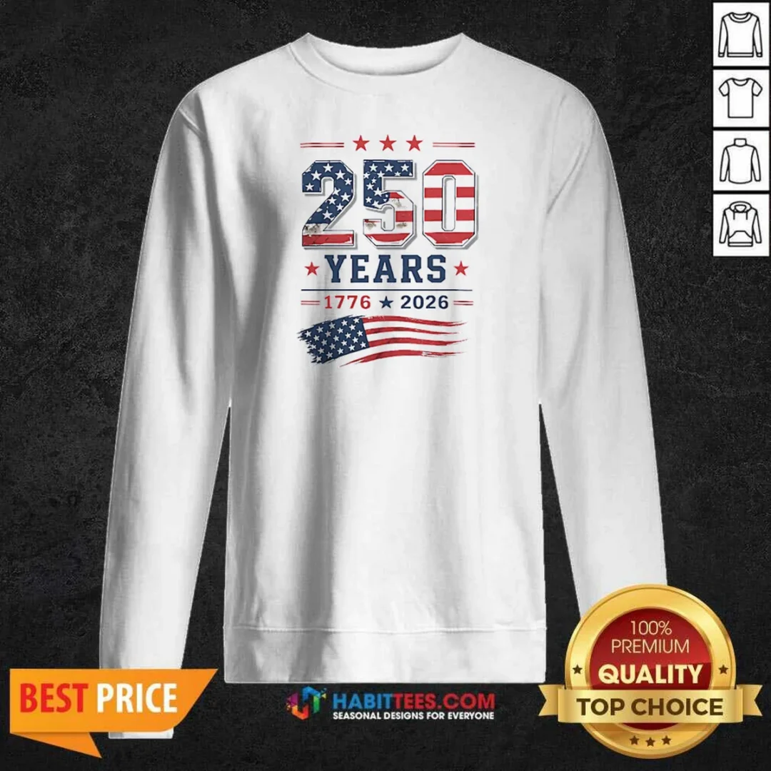 premium-250-years-1776-2026-usa-flag-patriotic-fourth-of-july-independence-day-sweatshirt-sweatshirt-optimized Premium 250 Years 1776 2026 USA Flag Patriotic Fourth Of July Independence Day Sweatshirt