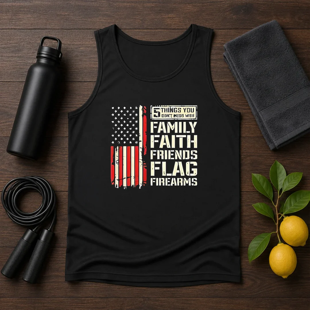 premium-5-things-you-don-t-mess-with-family-faith-friends-flag-firearms-tank-top-1 Premium 5 Things You Don'T Mess With Family Faith Friends Flag Firearms Tank Top