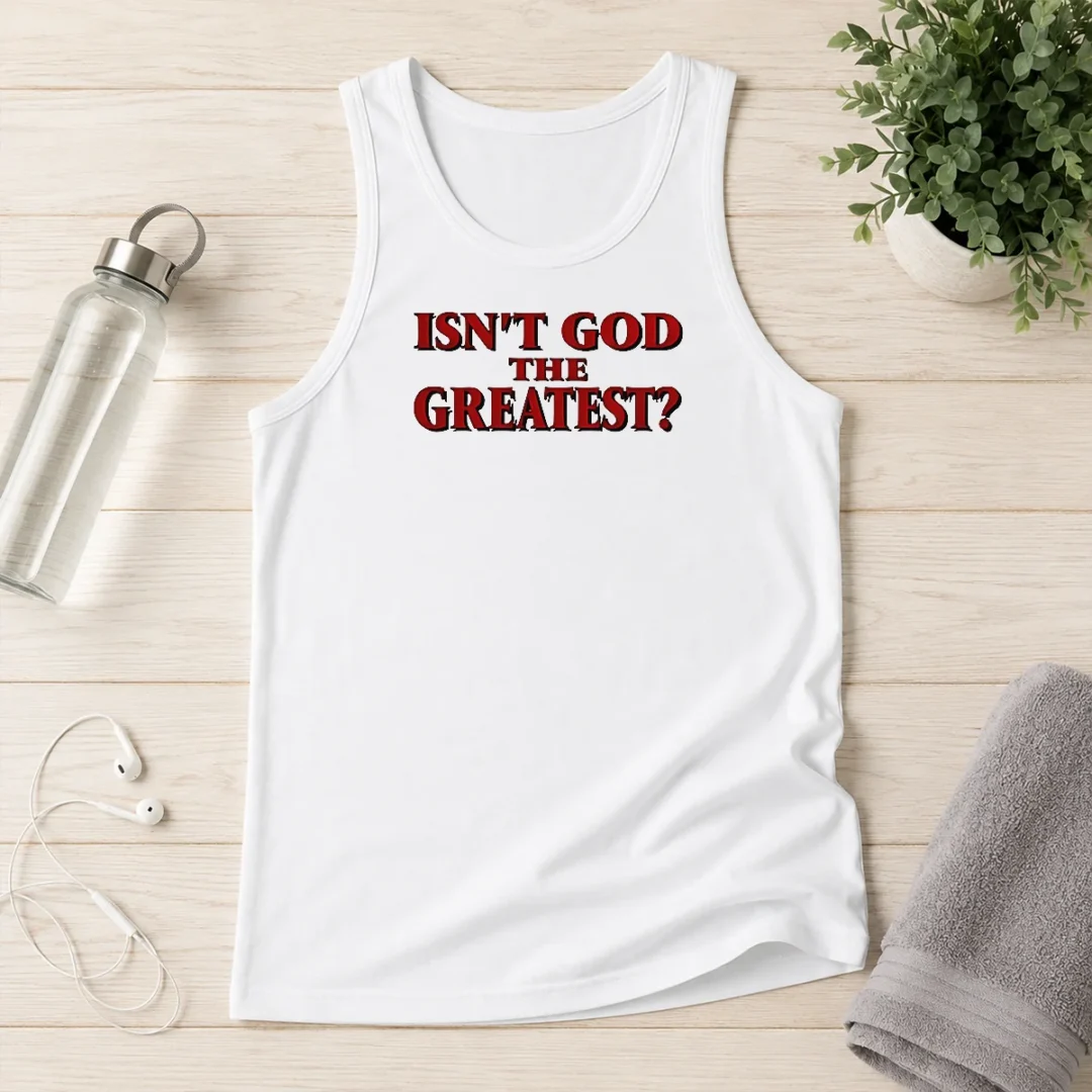 premium-awesome-isn-t-god-the-greatest-faith-religious-message-screen-print-tank-top Premium Awesome Isn'T God The Greatest Faith Religious Message Screen Print Tank Top in black, sleeveless and comfortable fit