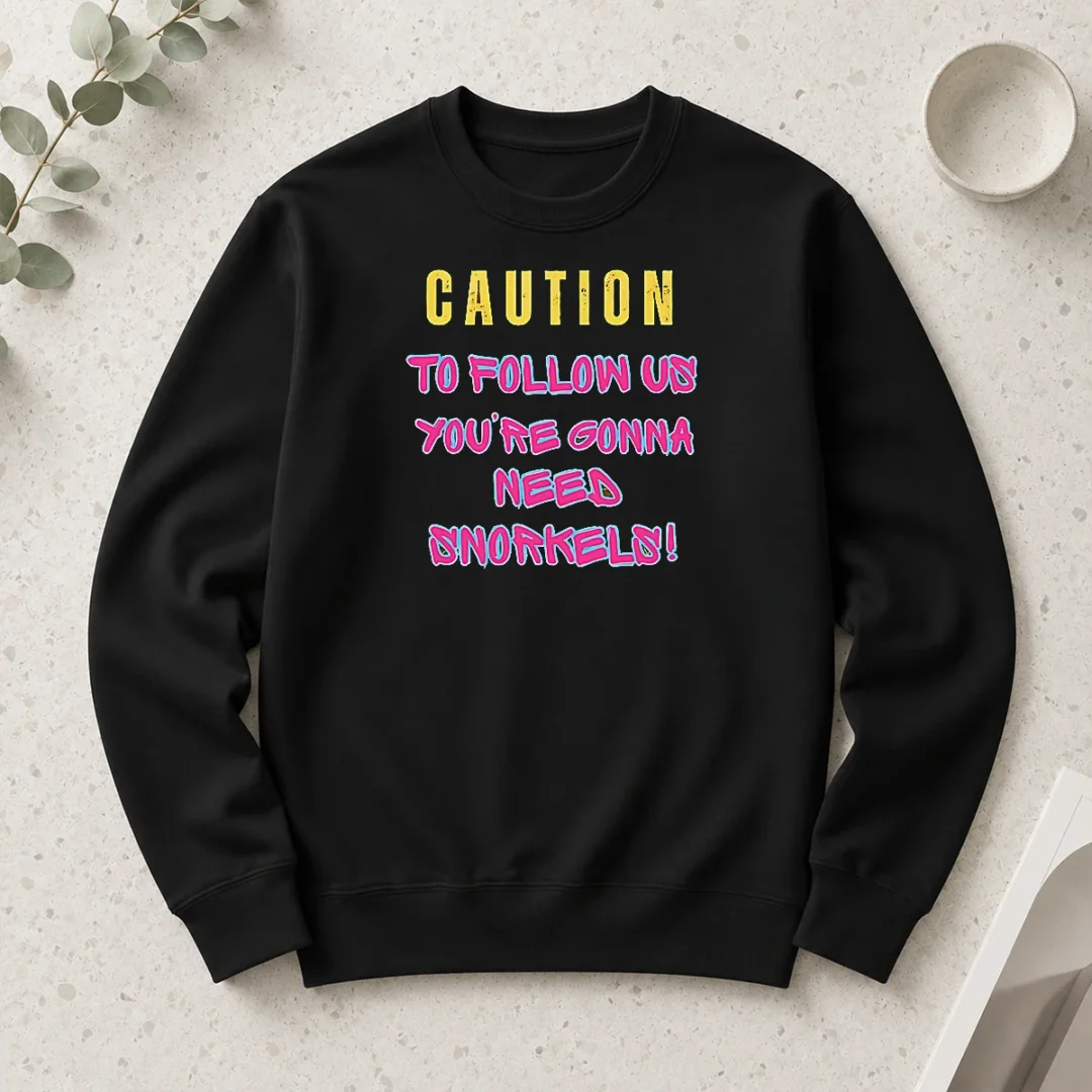 premium-caution-to-follow-us-you-re-gonna-need-snorkels-long-sleeve-shirt Premium Caution To Follow US You'Re Gonna Need Snorkels Long Sleeve Shirt
