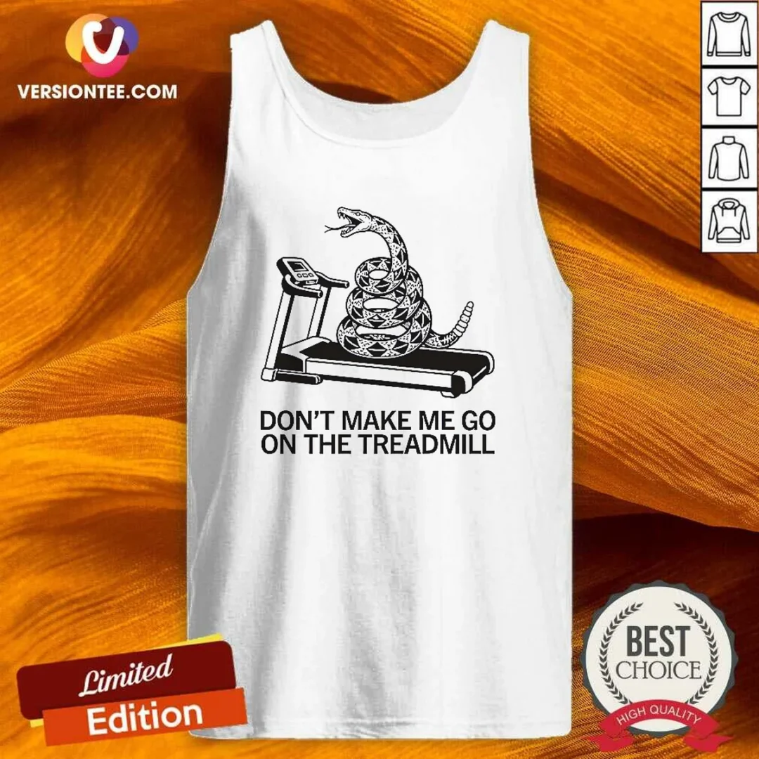 premium-dont-treadmill-on-me-tank-top-2 Premium Dont Treadmill On Me Tank Top