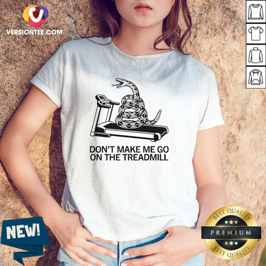 premium-dont-treadmill-on-me-v-neck-shirt-2 Premium Dont Treadmill On Me Shirt - Image 2