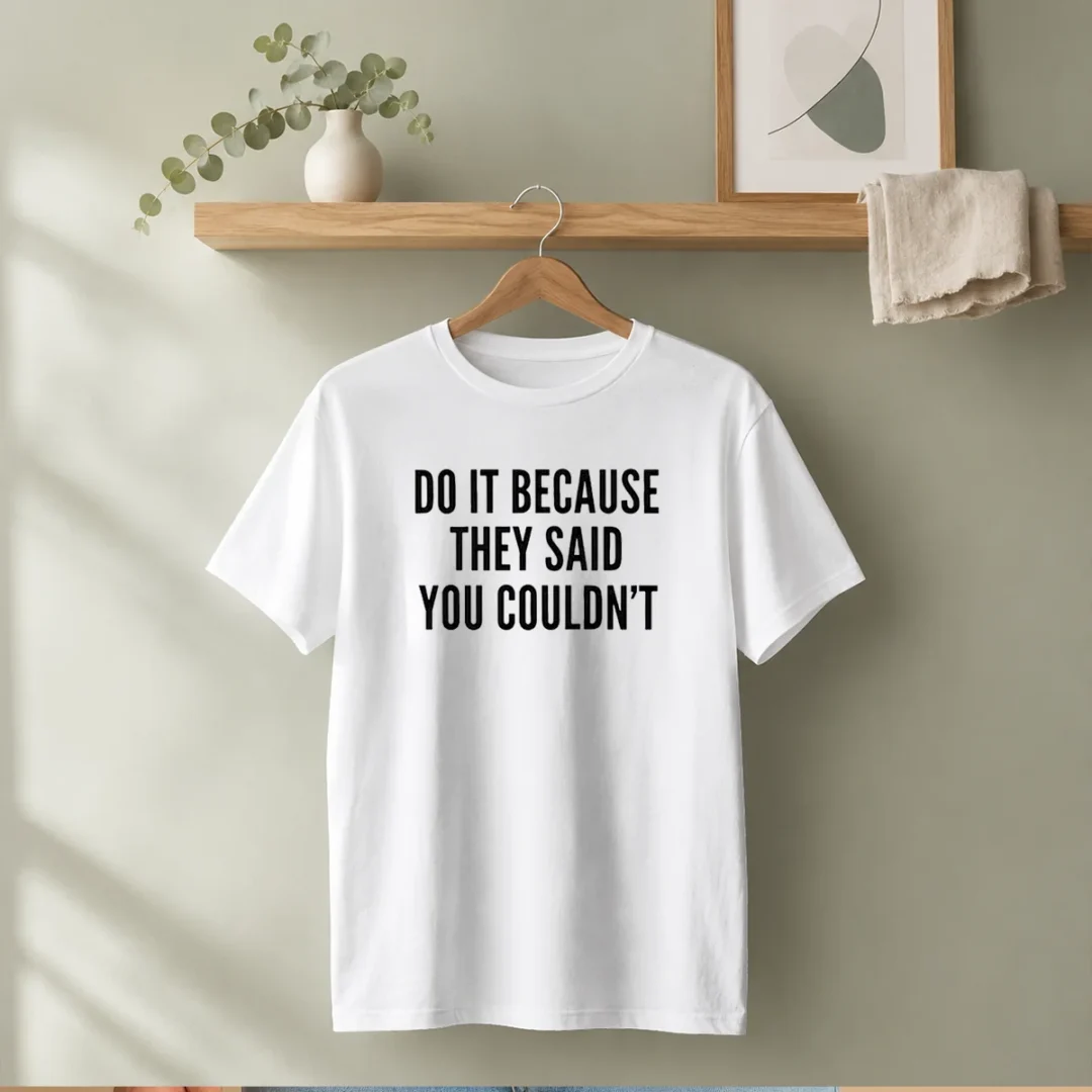 premium-drake-do-it-because-they-said-you-couldn-t-t-shirt Premium Drake Do It Because They Said You Couldn'T