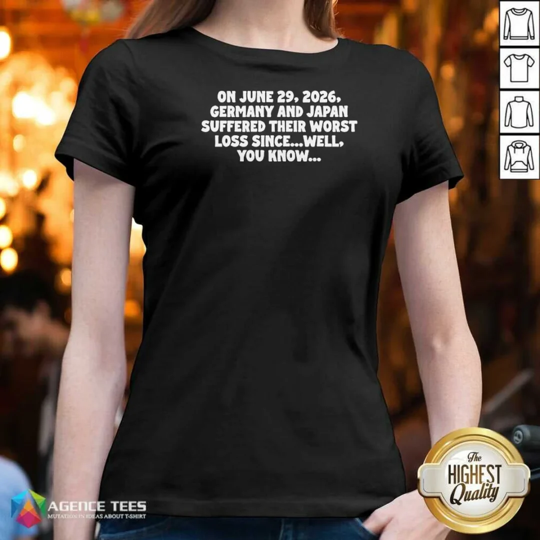 premium-germany-and-japan-june-29-2026-history-joke-worst-loss-since-well-you-know-v-neck-shirt-v-neck Premium Germany And Japan June 29 2026 History Joke Worst Loss Since Well You Know V-Neck Shirt