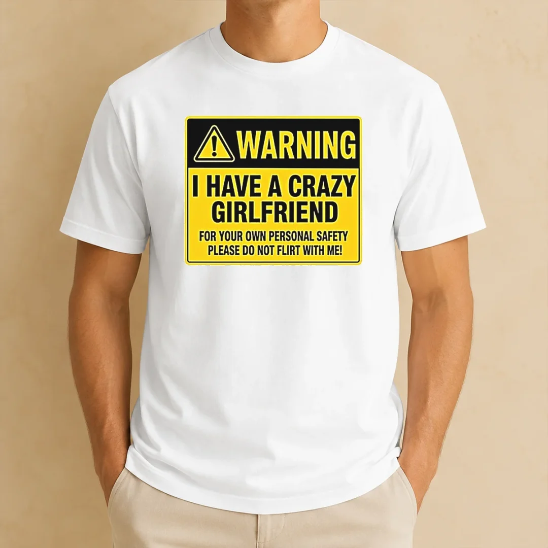 premium-good-warning-i-have-a-crazy-girlfriend-for-your-own-personal-safety-please-do-not-flirt-with-me-0-t Premium Good Warning I Have A Crazy Girlfriend For Your Own Personal Safety Please Do Not Flirt With Me 0