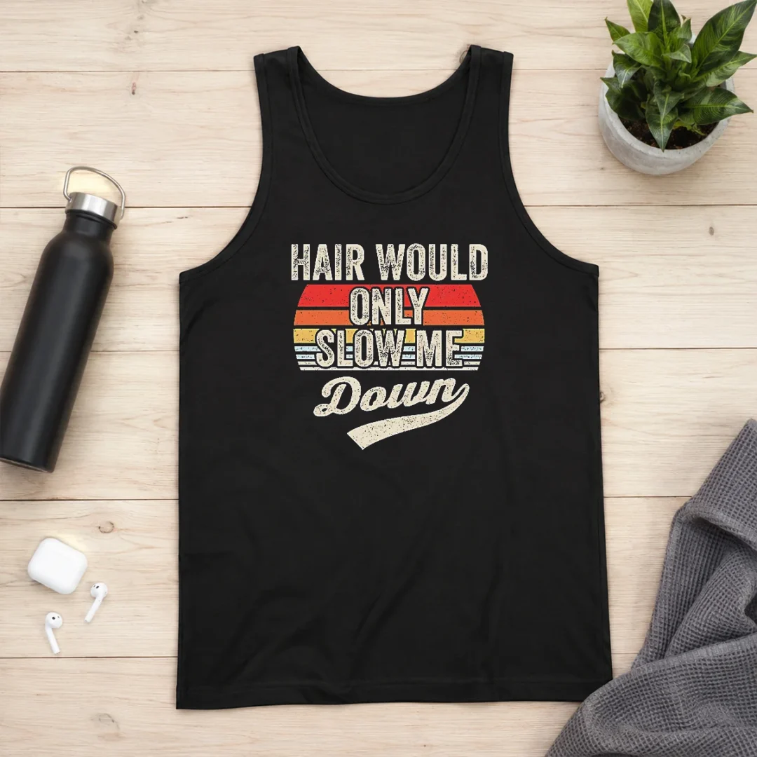 premium-hair-would-only-slow-me-down-retro-quote-tank-top Premium Hair Would Only Slow Me Down Retro Quote Tank Top