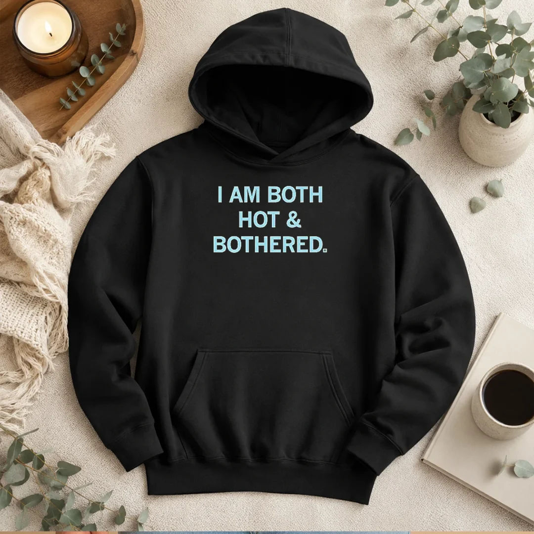 premium-i-am-both-hot-bothered-slogan-funny-hoodie Premium I Am Both Hot & Bothered Slogan Funny Hoodie in charcoal gray with front pouch pocket and drawstring hood