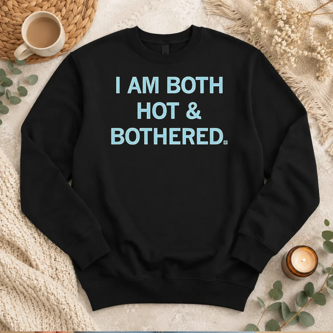 premium-i-am-both-hot-bothered-slogan-funny-sweater Premium I Am Both Hot & Bothered Slogan Funny Sweater