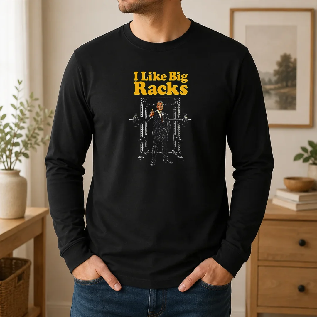 Premium I Like Big Racks Long Sleeve Shirt Premium I Like Big Racks Long Sleeve Shirt