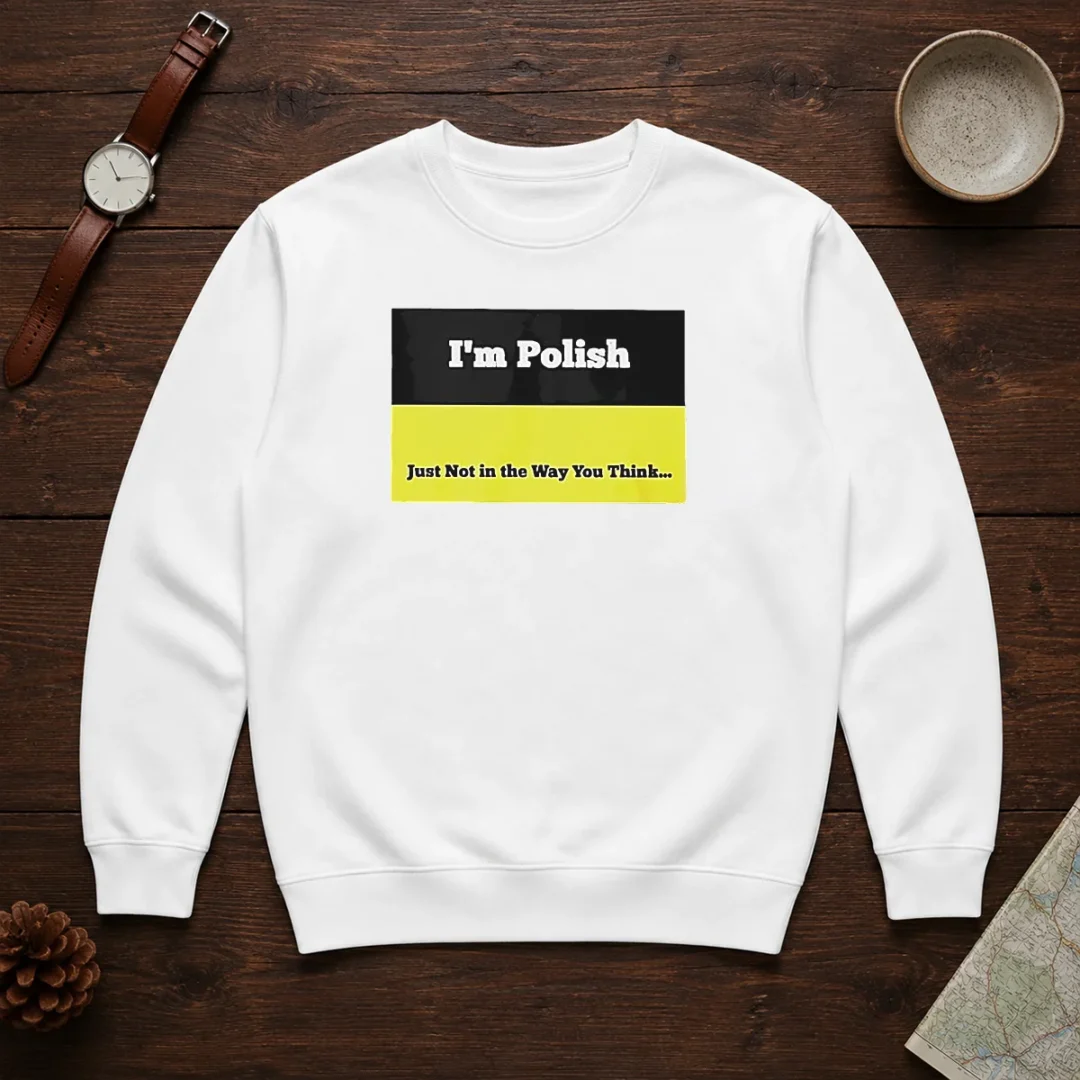 premium-i-m-polish-just-not-in-the-way-you-think-sweater Premium I'M Polish Just Not In The Way You Think Sweater in charcoal gray with bold white text on the front