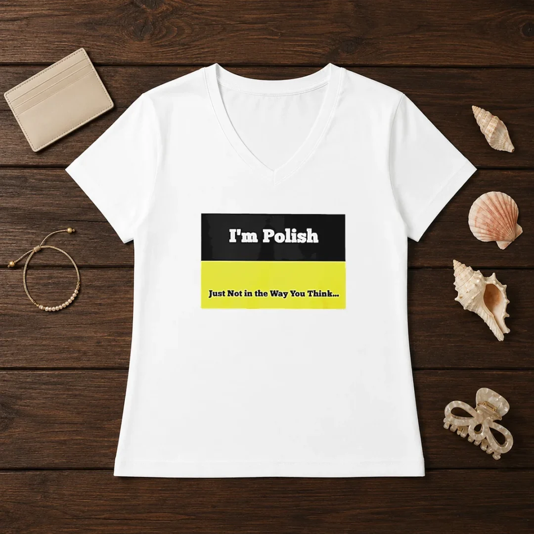 premium-i-m-polish-just-not-in-the-way-you-think-v-neck-shirt Premium I'M Polish Just Not In The Way You Think V-Neck Shirt