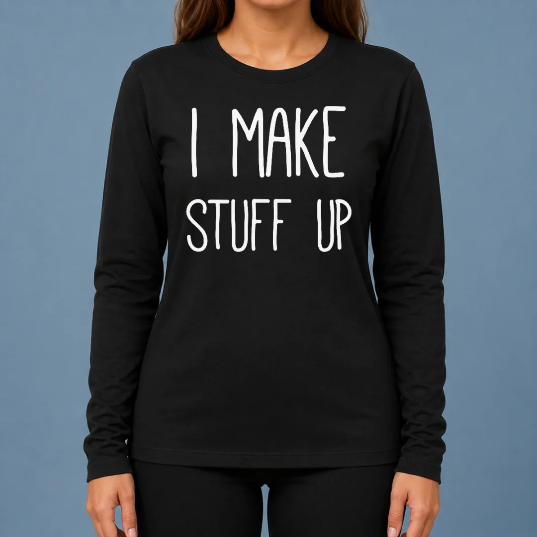 premium-i-make-stuff-up-quote-creative-writer-long-sleeve-shirt Premium I Make Stuff Up Quote Creative Writer Long Sleeve Shirt