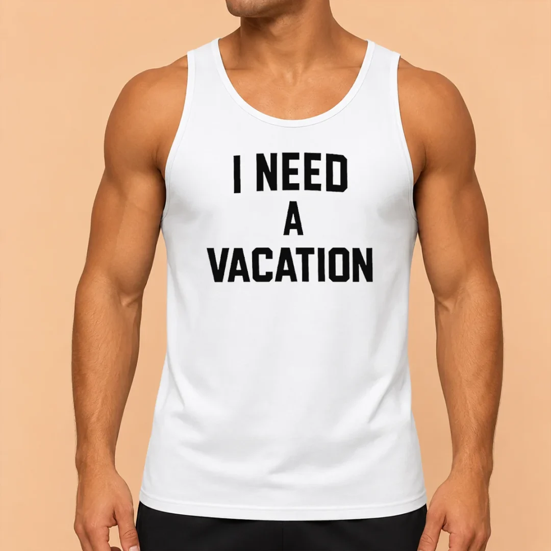 premium-i-need-a-vacation-text-tank-top Premium I Need A Vacation Text Tank Top