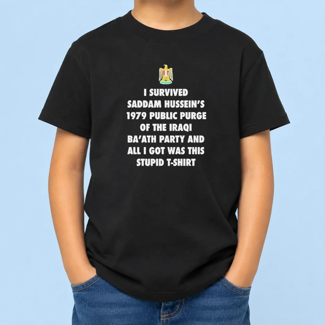 premium-i-survived-saddam-hussein-s-1979-public-purge-of-the-iraqi-ba-ath-party-kids-t-shirt Premium I Survived Saddam Hussein'S 1979 Public Purge Of The Iraqi Ba'Ath Party kids t shirt in white, front view
