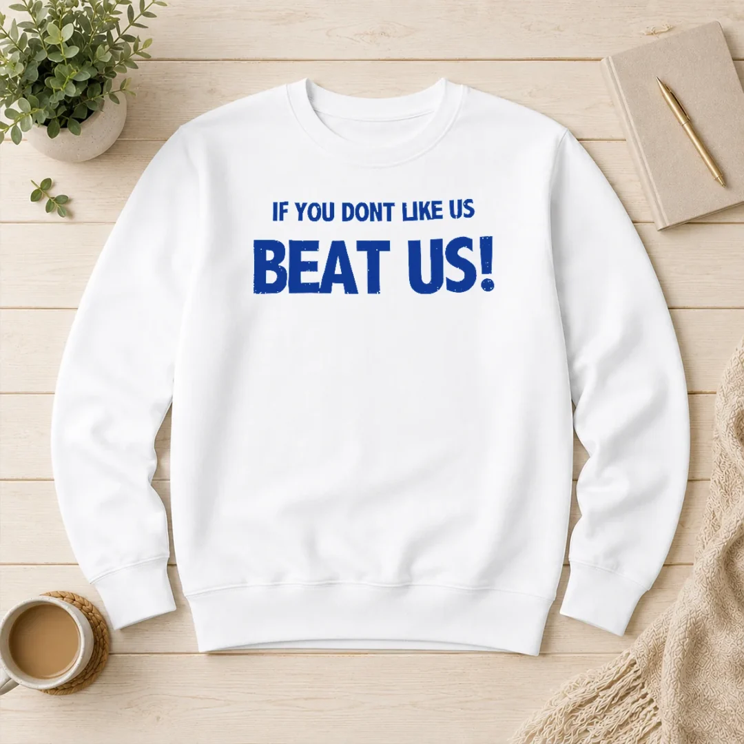 premium-if-you-dont-like-us-beat-us-sweater Premium If You Dont Like US Beat US Sweater