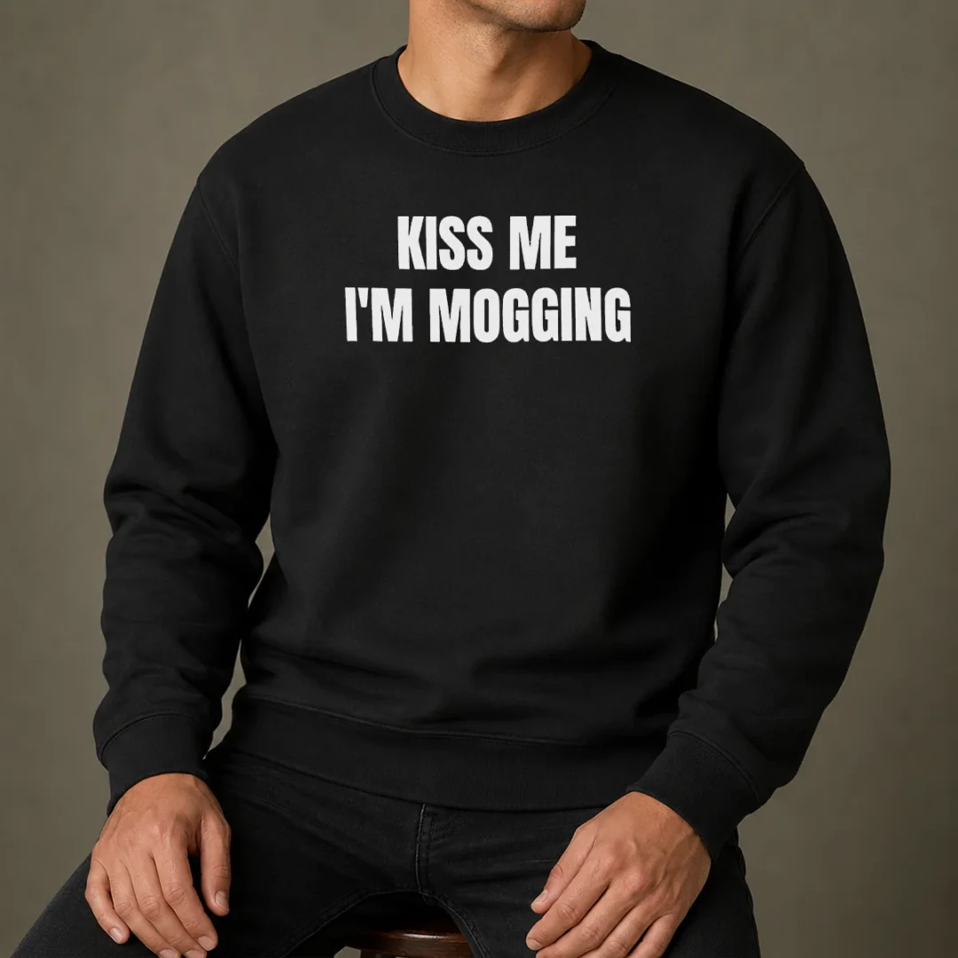 premium-kiss-me-i-m-mogging-looksmaxxing-meme-sweater-2 Premium Kiss Me I'M Mogging Looksmaxxing Meme Sweater